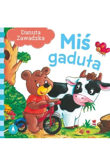 Mi� gadu�a - Agata Nowak, Danuta Zawadzka