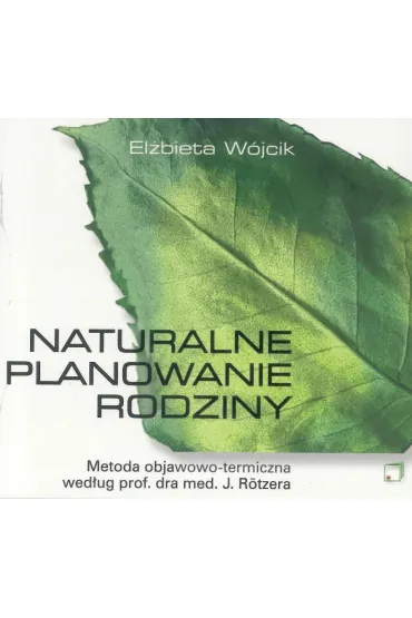 Naturalne planowanie rodziny - El�bieta W�jcik