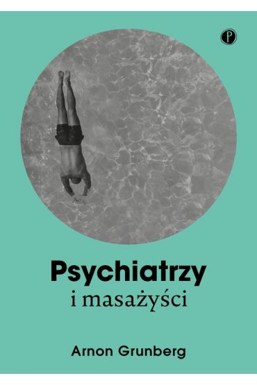 Psychiatrzy i masażyści