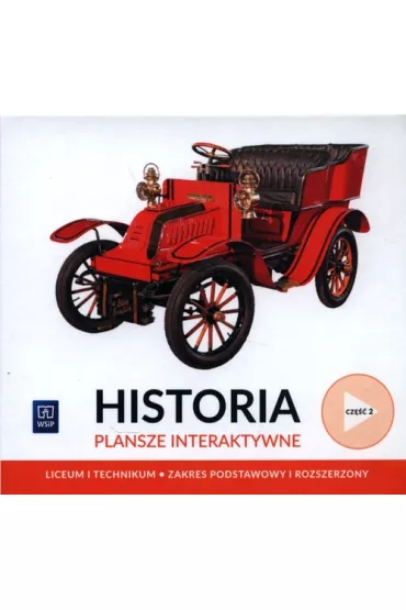 Historia. Plansze interaktywne. Cz�� 2. Zakres podstawowy i rozszerzony. Reforma 2019