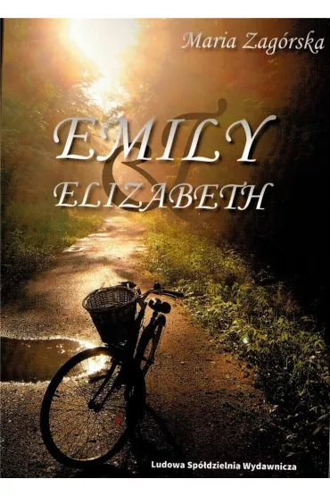 Emily i Elizabeth - Maria  Zag�rska