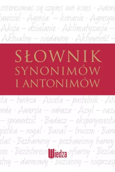 S�ownik synonim�w i antonim�w - Grzegorz D�bkowski, Ma�gorzata Marcjanik