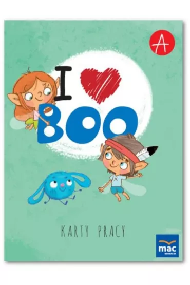 Pakiet I love Boo. J�zyk angielski. Poziom A: Karty pracy, Wyprawka, Minikarty