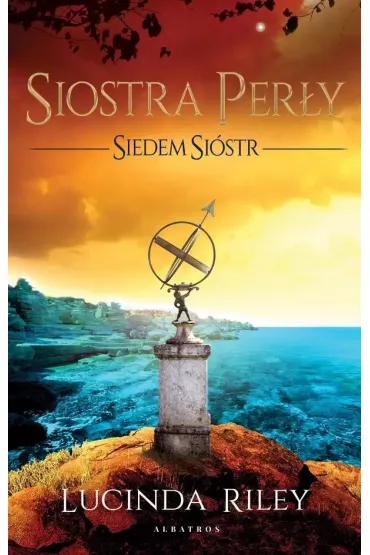 Siostra Per�y. Siedem Si�str. Tom 4 - Lucinda Riley