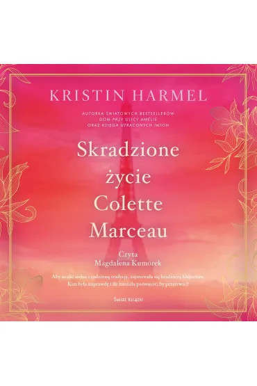 Audiobook Skradzione �ycie Colette Marceau mp3 - Kristin Harmel