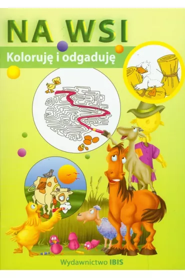 Koloruj� i odgaduj� Na wsi
