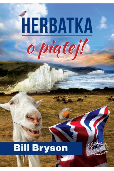Herbatka o pi�tej - Bill Bryson