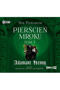 Audiobook Adamant henny piercie mroku Tom 3 CD