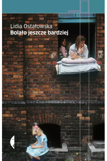 Bola�o jeszcze bardziej - Lidia Osta�owska