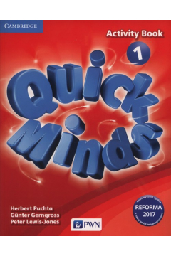 Quick Minds 1. Reforma 2017. Activity Book. Jzyk angielski