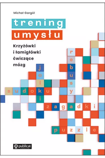Trening umysu - Micha Gargl