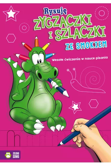 Ze smokiem rysuj� zygzaczki i szlaczki weso�e �wiczenia w nauce ze smokiem - Aneta  Kryszak