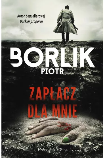 Zapacz dla mnie. Jakub Ramon. Tom 1 - Piotr Borlik