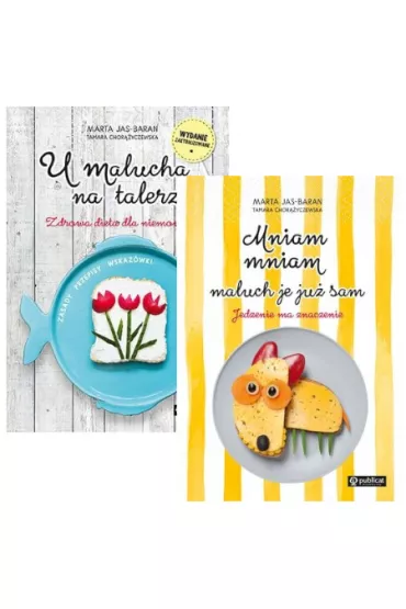 Pakiet: U malucha na talerzu. Zdrowa dieta dla niemowl�t, Mniam, mniam, maluch je ju� sam. Jedzenie ma znaczenie - Marta Jas-Baran, Tamara Chor��yczewska