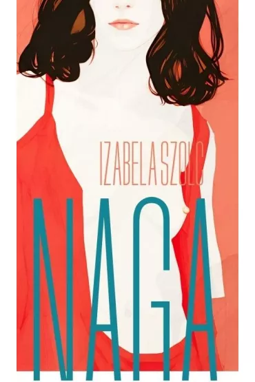 NAGA - Izabela Szolc