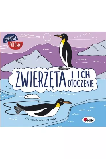 Zwierz�ta i ich otoczenie dopasuj po��wki