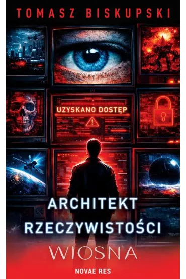 eBook Architekt Rzeczywisto�ci. Wiosna mobi epub - Tomasz  Biskupski