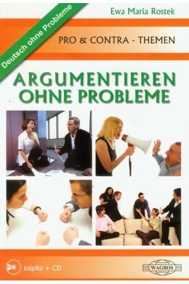 Argumentieren ohne Probleme +CD - Ewa Maria Rostek
