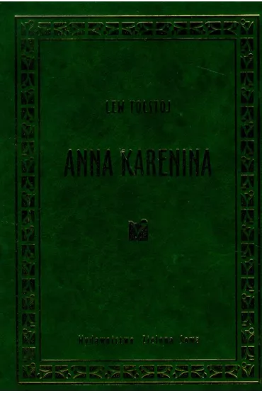 Anna Karenina - Lew To�stoj