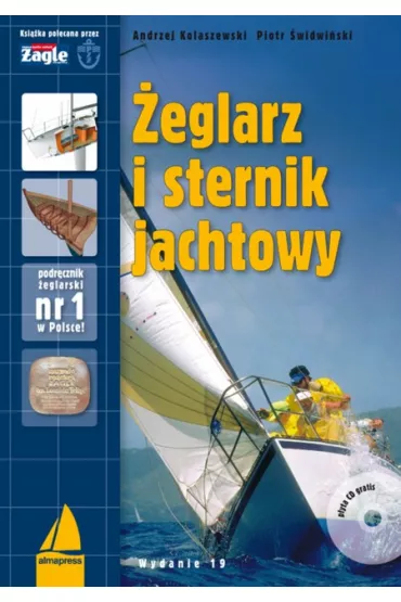 �eglarz i sternik jachtowy + CD - Andrzej Kolaszewski, Piotr �widwi�ski
