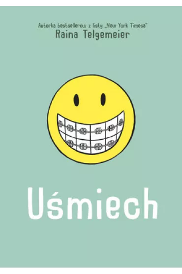 U�miech - komiks - Raina Telgemeier
