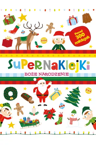 Supernaklejki: Bo�e Narodzenie - Beatrice  Tinarelli Ilustr, Silvia  Lombardi