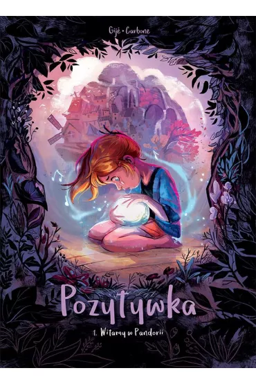 Witamy w Pandorii. Pozytywka. Tom 1 - Carbone, Gij�