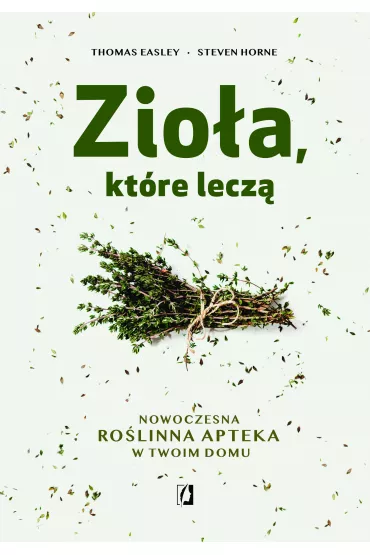 Zioa, ktre lecz - Steven  Horne, Thomas  Easley