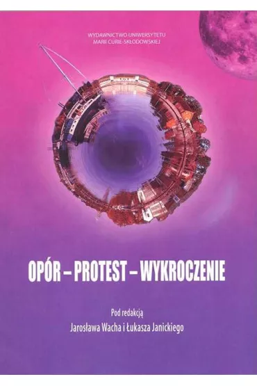 Op�r - Protest - Wykroczenie - Jaros�aw Wach, �ukasz Red Janicki
