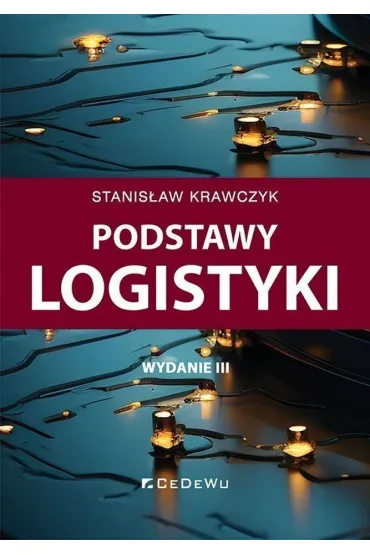 Podstawy logistyki - Stanis�aw Krawczyk