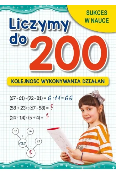 Liczymy do 200. Kolejno�� wykonywania dzia�a� - Beata Guzowska