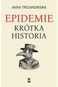 Epidemie. Krtka historia
