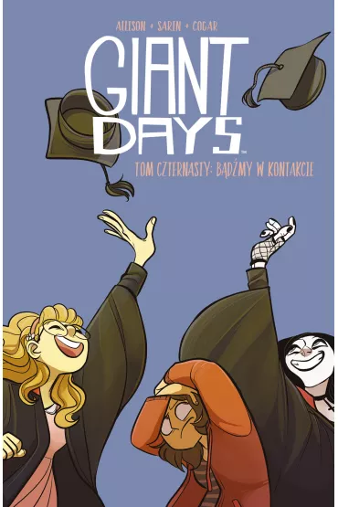 B�d�my w kontakcie. Giant Days. Tom 14 - John Allison, Max Sarin