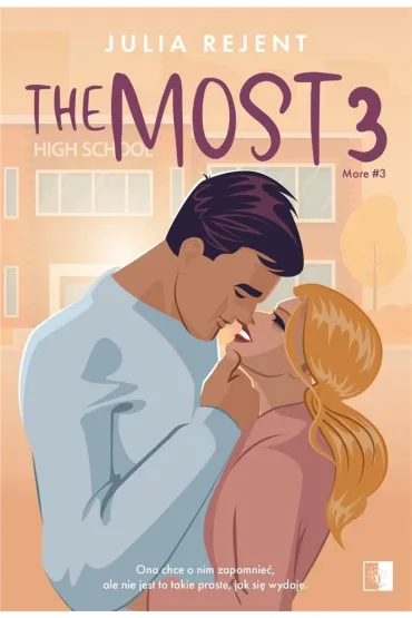 The Most. More. Tom 3 - Julia  Rejent