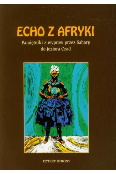 Echo z Afryki - Aleksander Borucki, Prosper Haller