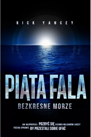Pi�ta fala. Bezkresne morze - Rick Yancey