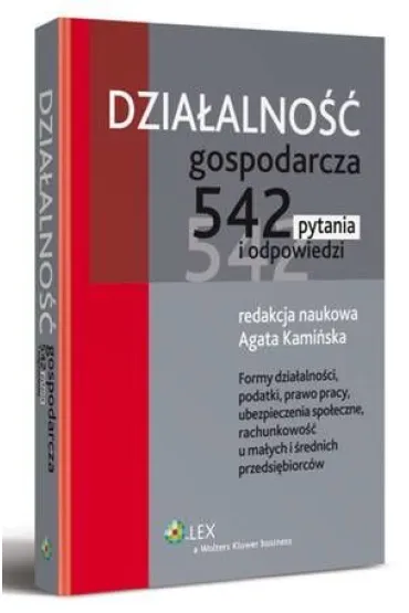 eBook Dzia�alno�� gospodarcza. 542 pytania i odpowiedzi epub - Agata Kami�ska