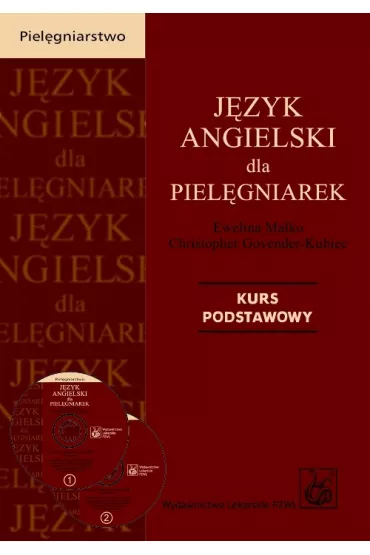 J�zyk angielski dla piel�gniarek. Kurs podstawowy - Ewelina Ma�ko, Christopher Govender-Kubiec