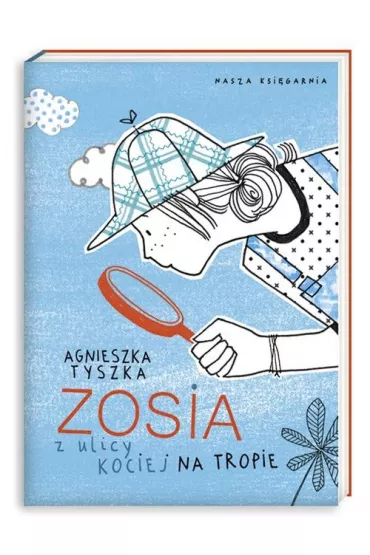 Na tropie. Zosia z ulicy Kociej. Tom 2 - Agnieszka Tyszka