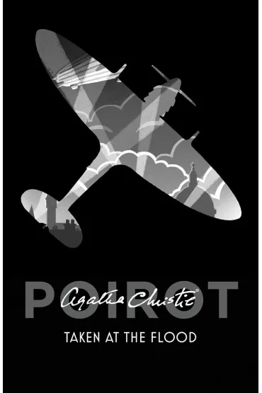 Poirot. Taken At The Flood - Agatha Christie