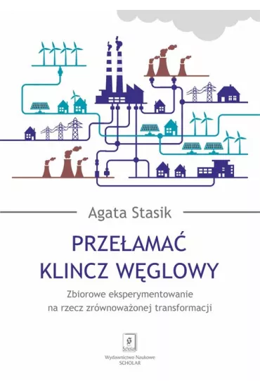 Prze�ama� klincz w�glowy - Agata  Stasik