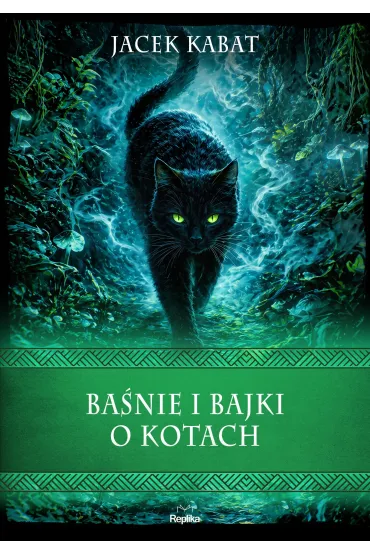 Ba�nie i bajki o kotach - Jacek  Kabat
