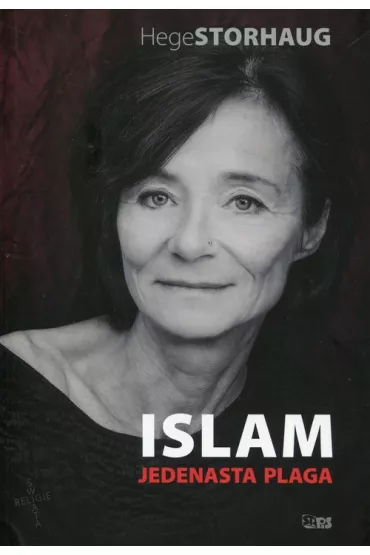 Islam. Jedenasta plaga - Hege Storhaug