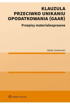 Klauzula przeciwko unikaniu opodatkowania (GAAR)