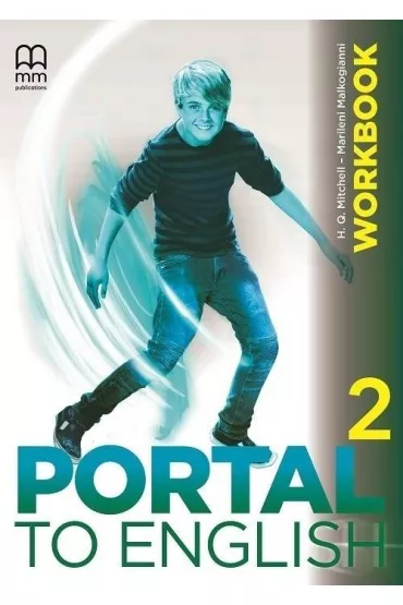 Portal to English 2. Workbook - H. Q. Mitchell, Marileni Malkogianni
