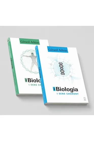 Biologia i sens choroby. Ksi��ka dwutomowa - Gerard Athias