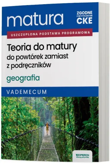 Pakiet Matura 2026. Geografia. Zakres rozszerzony: Teoria do matury. Vademecum, Notatki maturalne, Zadania maturalne z odpowiedziami. Repetytorium, Arkusze maturalne z rozwi�zaniami krok po kroku