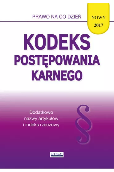 Kodeks post�powania karnego 2017 - Magdalena Kietschke
