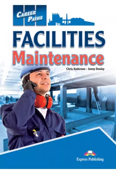 Career Paths. Facilities Maintenance. Student's Book + DigiBook - Anderson Chris, Jenny Dooley