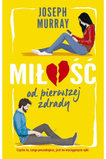 Mi�o�� od pierwszej zdrady - J F Murray
